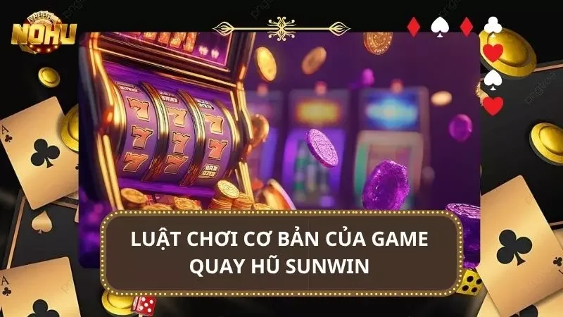 Điểm qua các luật chơi cơ bản của game Jackpot siêu hấp dẫn