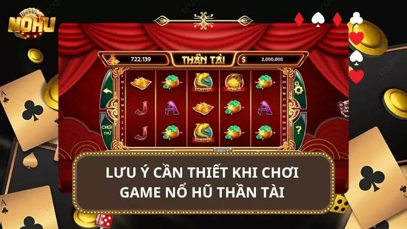 Các lưu ý người chơi cần hiểu tránh gặp phải trong thực tế
